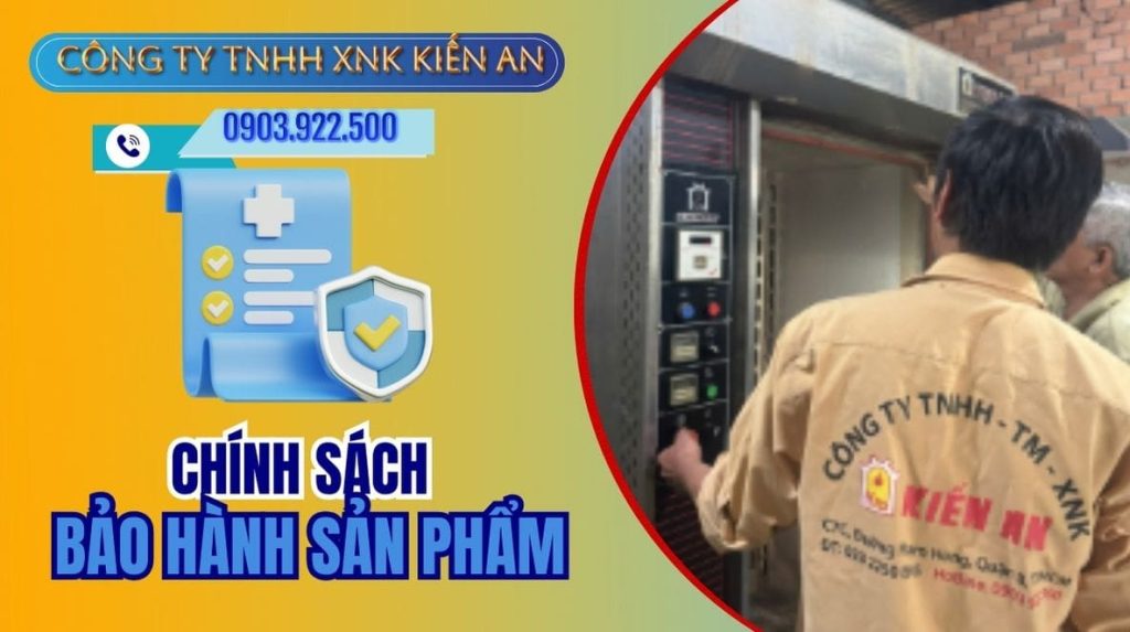 chính sách bảo hành sản phẩm của công ty Kiến An